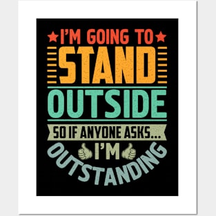 Im Outstanding Funny Dad Joke Sarcastic Sayings Posters and Art